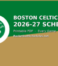 Boston Celtics Schedule 2026-27: Every Game, Tip Times & Free Printable