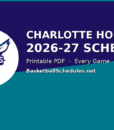 Charlotte Hornets Schedule 2026-27: Every Game, Tip Times & Free Printable