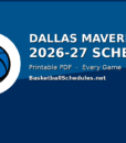 Dallas Mavericks Schedule 2026-27: Every Game, Tip Times & Free Printable