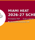 Miami Heat Schedule 2026-27: Every Game, Tip Times & Free Printable