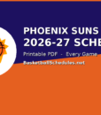 Phoenix Suns Schedule 2026-27: Every Game, Tip Times & Free Printable