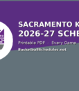 Sacramento Kings Schedule 2026-27: Every Game, Tip Times & Free Printable