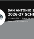 San Antonio Spurs Schedule 2026-27: Every Game, Tip Times & Free Printable