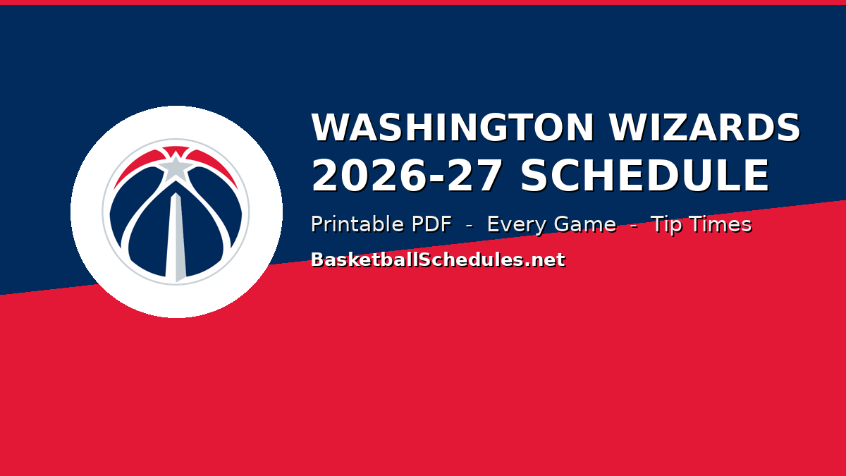 Washington Wizards 2026-27 schedule printable graphic